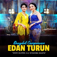 Edan Turun (feat. Syahiba Saufa) - Single - Ochi Alvira