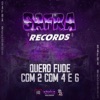 Quero Fude Com 2 Com 4 e 6 - Single