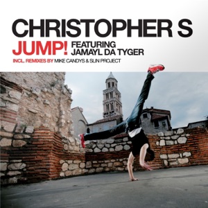 Jump! (feat. Jamayl Da Tyger) [Remixes] - EP