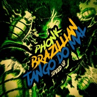 Phonk Brazillian Tango do Mal (Speed UP) - Single - TRK DJ