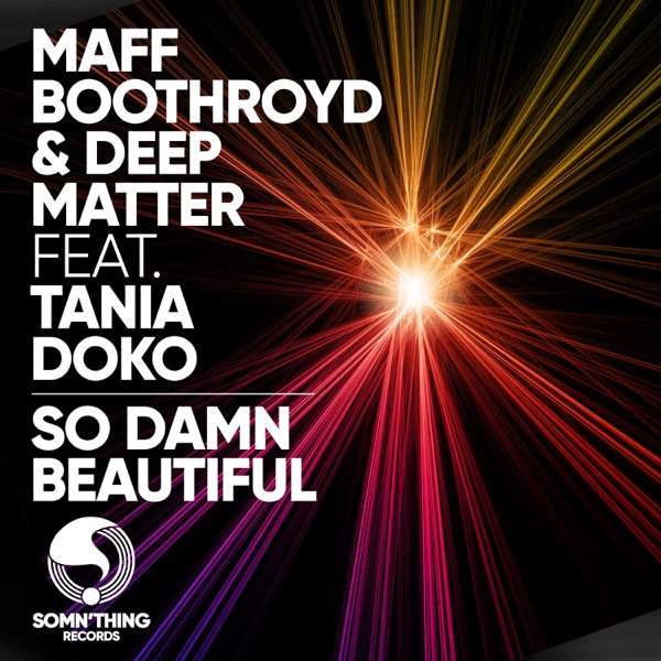 So Damn Beautiful (feat. Tania Doko) - Single