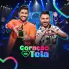 Mateus Ferraz e Thiago - Coração na Tela
