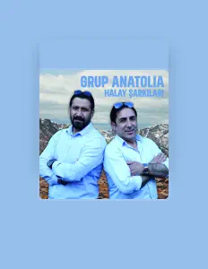 Poslechněte si interpreta Grup Anatolia, sledujte hudební videa, přečtěte si životopis, podívejte se na data turné a další informace.