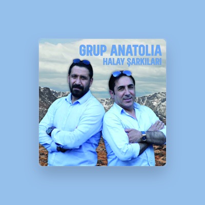 Dengarkan Grup Anatolia, tonton video musik, baca bio, lihat tanggal tur & lainnya!