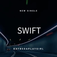 Swift - Single - KAYBEDAPLAYGIRL