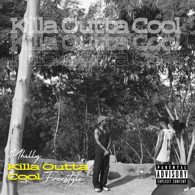 Killa Outta Cool - Single