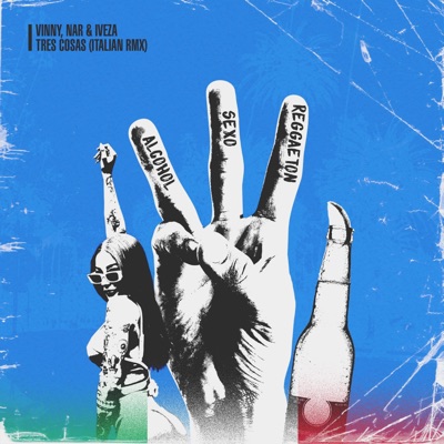 Tres Cosas (feat. Nar & Iveza) [ITALIAN RMX] - Single