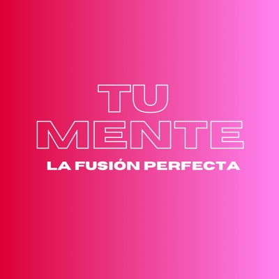 Tu Mente - Single