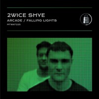Arcade / Falling Lights - Single - 2wice Shye