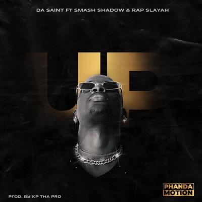 Up (feat. Smash Shadow & Rap Slayah) - Single