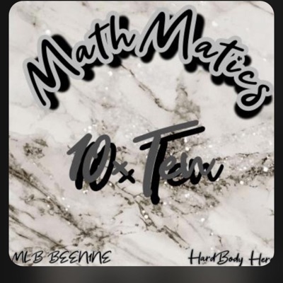 Mathmatic (feat. MLB BEEN1NE & HardBody Heero) - Single