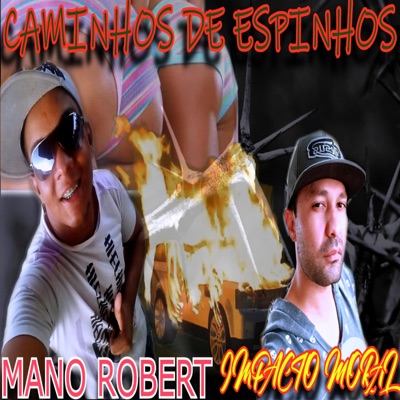 Caminhos de Espinhos (feat. IMPACTO MORAL) - Single