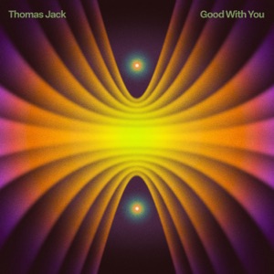 Good With You