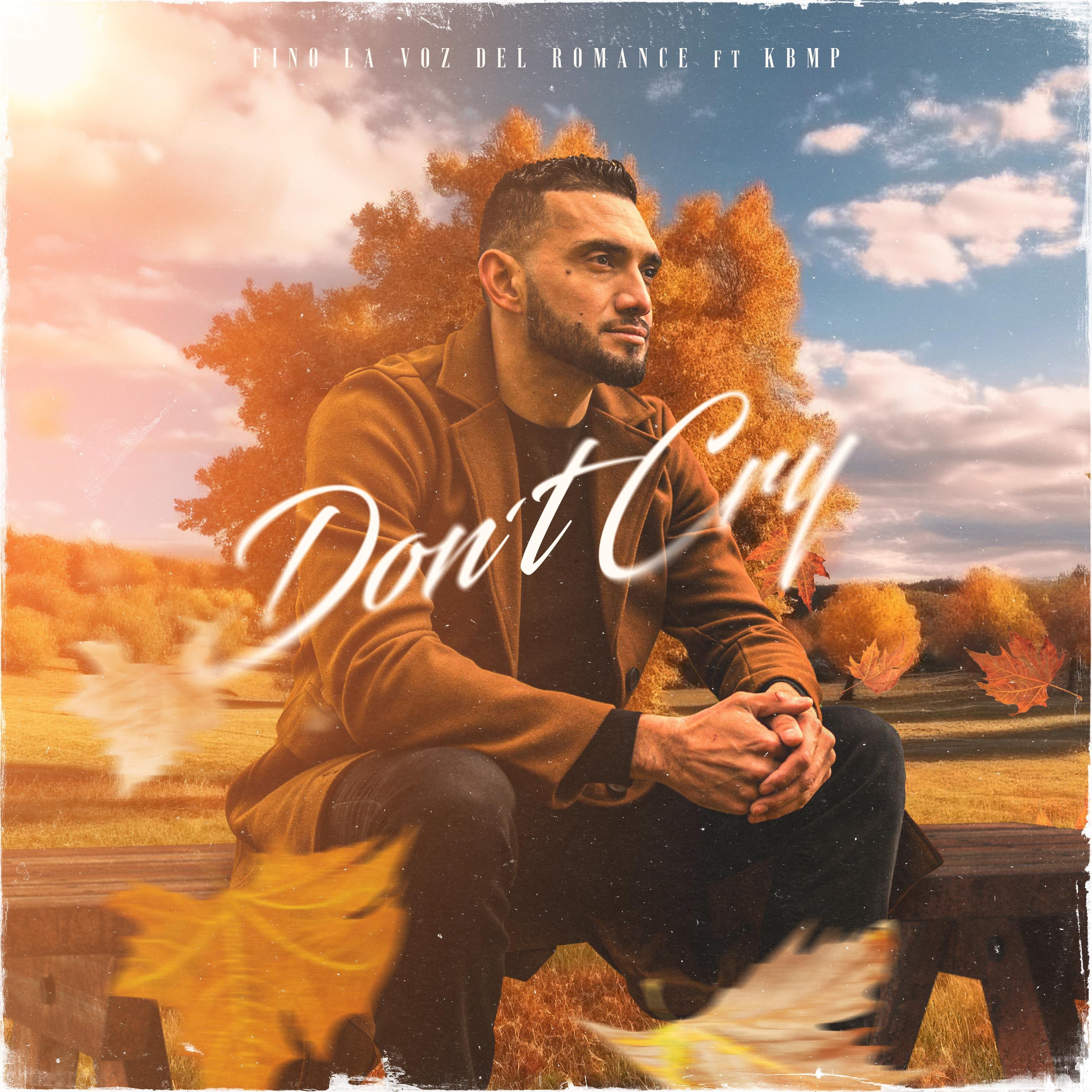 DON'T CRY (feat. Kbmp) - Single