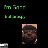 Im Good - Single - Buttaraspy