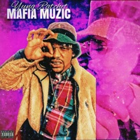 Mafia Muzic - Single - Yung Ratchet