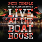 Pete Temple & the Cornerstones - And the Angels Sing (Live)