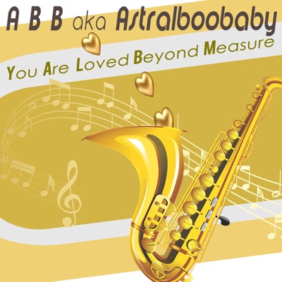 You Are Loved Beyond Measure (feat. IB Delight) - Single