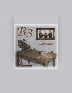 B3 सुनें, म्यूज़िक वीडियो देखें, बायो पढ़ें, दौरे की तारीखें और बहुत कुछ देखें!