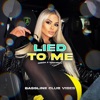 Lied To Me (feat. iMech & Makarov) - Single