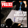 Silver Screen (Shower Scene) - Felix da Housecat