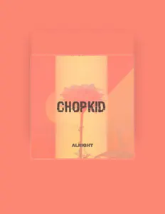 聆聽 CHOPKID、觀看音樂影片、閱讀小傳、查看巡演日期等！