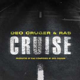 Cruise (feat. Ras.) Deo Cruger