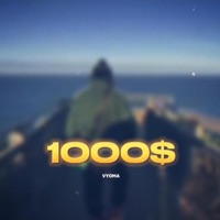 1000$ - Single - Vyoma