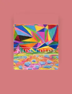 Ascolta Wide Color, guarda video musicali, leggi la biografia, vedi le date del tour & altro!