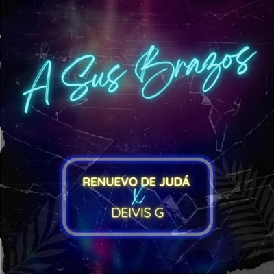 A sus brazos - Single