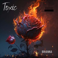 Toxic - Single - Brianna
