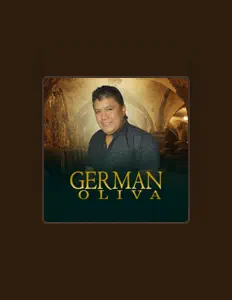 收听 German Oliva、观看音乐视频、阅读小传、查看巡演日期等 ！
