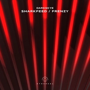 Sharkfeed / Frenzy - EP