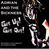 Adrian and the Sickness