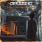 Dreaming (feat. Lace Payne & MrMinus) - D. One lyrics