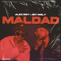 Maldad - Single - Alex Roy & Jey Moly