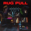 Rug Pull - Single
