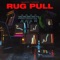 Rug Pull - Sikdope & NoooN lyrics