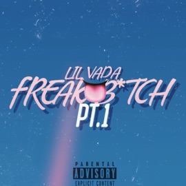 FREAK BITCH Lil Vada