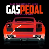 Gas Pedal (feat. Iamsu!) [Kyle Watson Remix] artwork