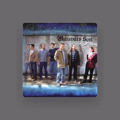 Listen to Mauvais Sort, watch music videos, read bio, see tour dates & more!