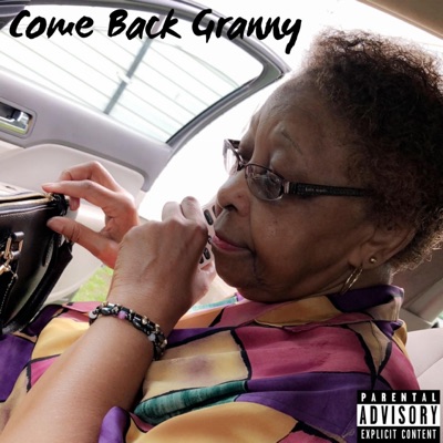 Come Back Granny - Single