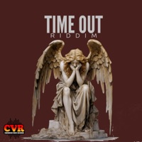 Time Out Riddim - Single - Caribbean Vibes Records
