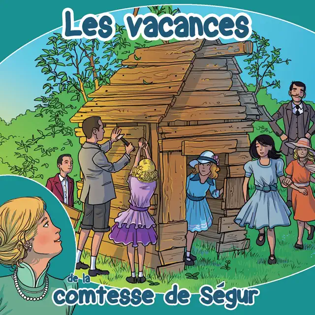 Les vacances de la Comtesse de Ségur