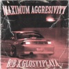 MAXIMUM AGGRESIVITY (feat. Glosvyplaya) - Single