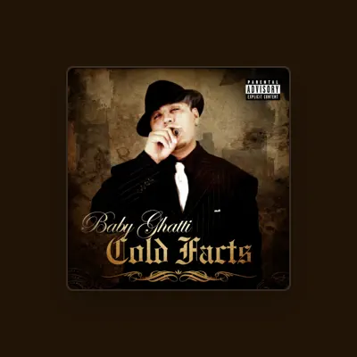 Listen to Baby Ghatti, watch music videos, read bio, see tour dates & more!