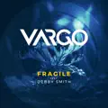 Fragile (feat. Debby Smith)