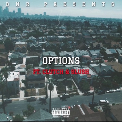 Options (feat. Clutch & Slush) - Single