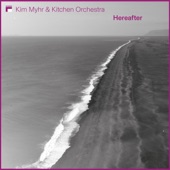 Hereafter (feat. Kitchen Orchestra) artwork