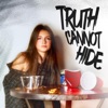 Truth Cannot Hide - Single